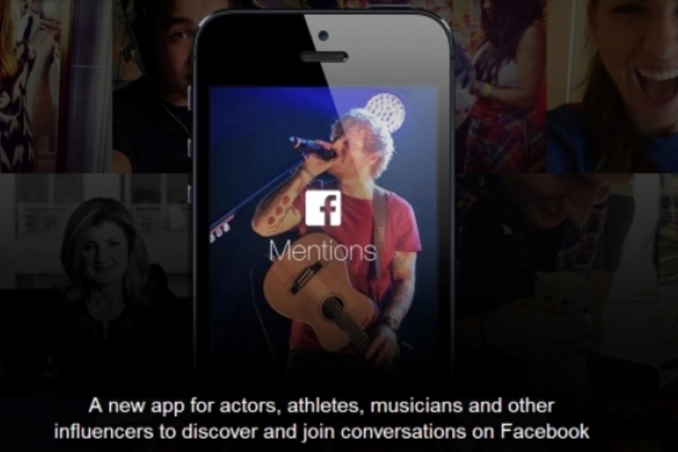 Facebook lança Mentions, app para famosos acompanharem o que é dito sobre eles