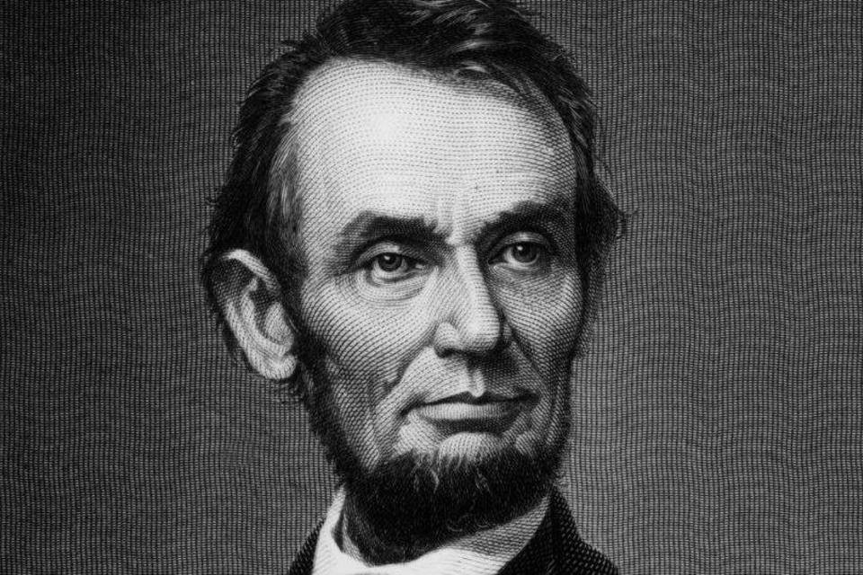 Abraham Lincoln: poder transformador da política está em fazer o povo acreditar (Hulton Archive/Getty Images)
