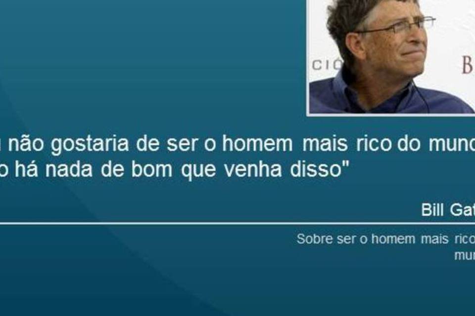 Fala, Bill Gates: 15 frases do homem mais rico do mundo