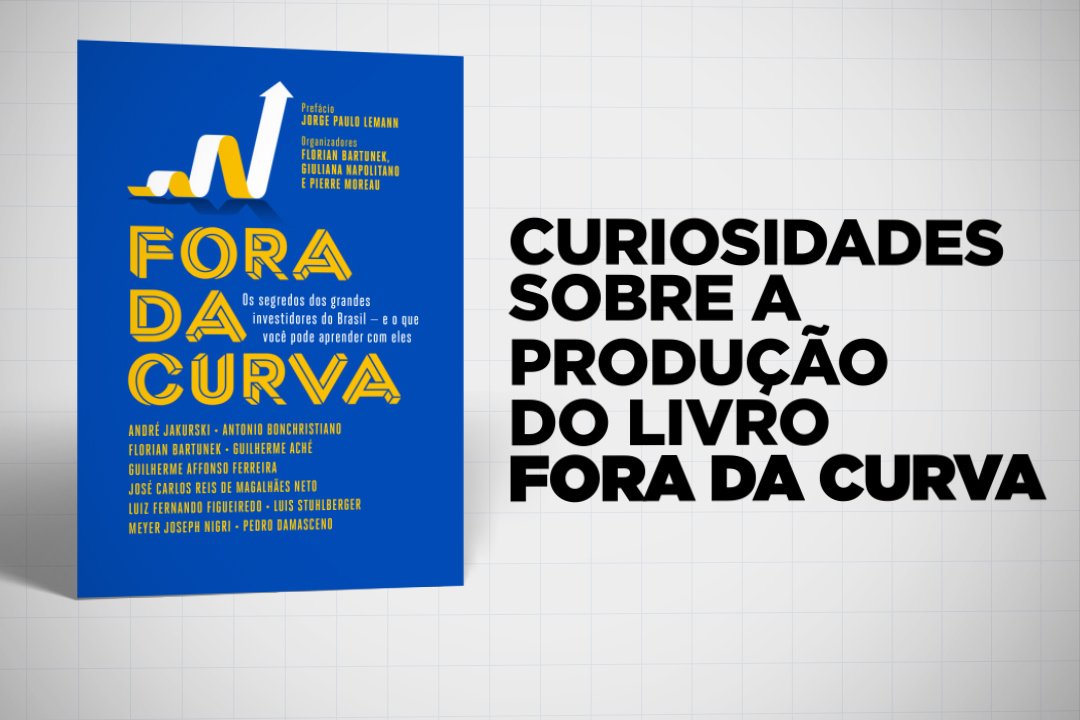 "Fora da Curva" reúne conselhos de investidores brasileiros