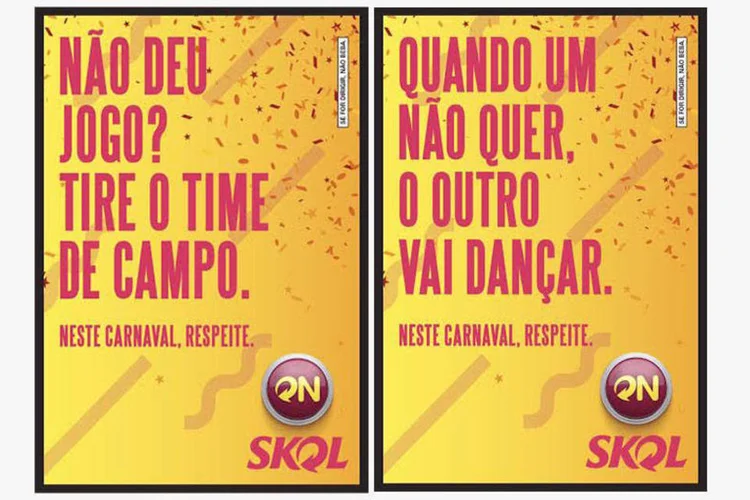 
	Ap&oacute;s cr&iacute;ticas, novas frases da campanha destacam o dever de respeitar limites durante as folias.
 (Divulgação)