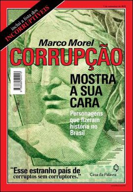 Por que a corrupção está tão presente no cenário político brasileiro?