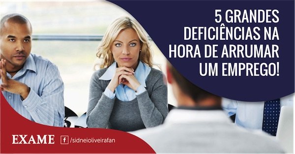 5 grandes deficiências na hora de arrumar um emprego