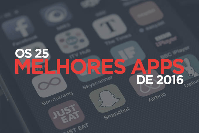 Os 25 melhores aplicativos de 2016