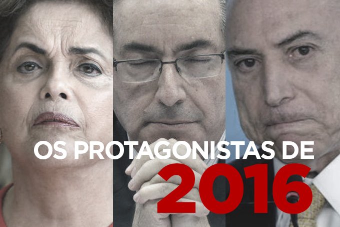Os brasileiros que fizeram de 2016 um ano histórico na política