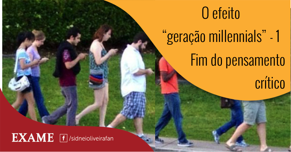 O efeito “geração millennials” – 1 - Fim do pensamento complexo