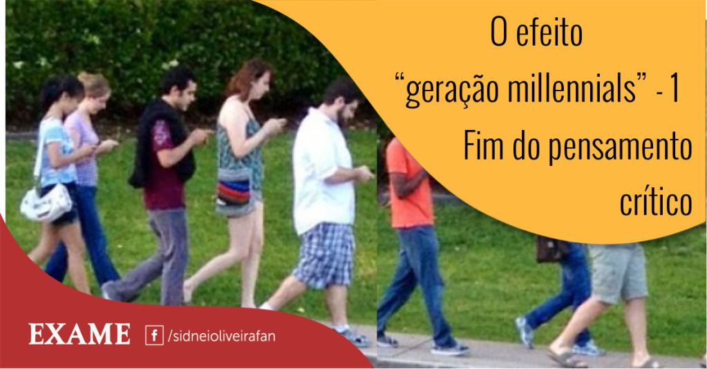 O efeito “geração millennials” – 1 - Fim do pensamento complexo