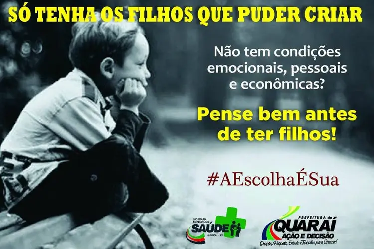 "Só tenha os filhos que puder criar": campanha de Quaraí (RS) gera polêmica nas redes (Facebook/Prefeitura de Quaraí/Divulgação)