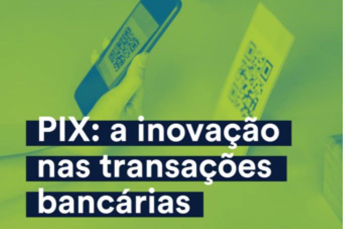 Podcast Digitalize: PIX, a inovação nas transações bancárias