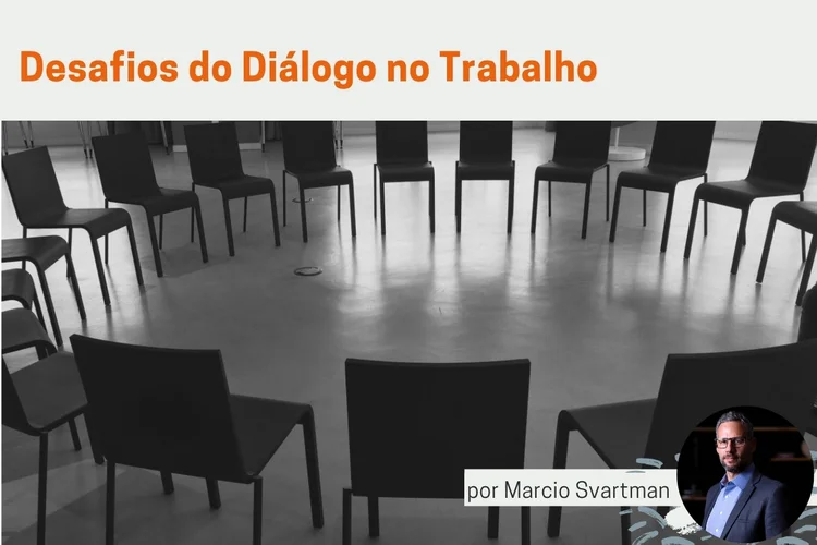 Desafios do dialogo no trabalho (André Stern/Corall Consultoria)