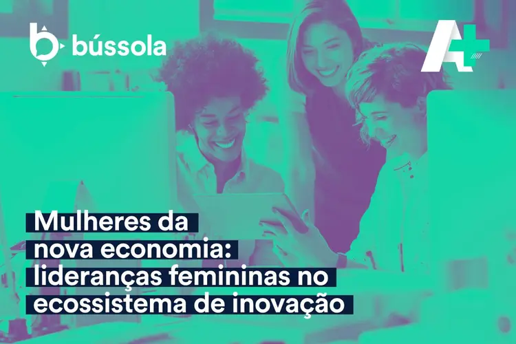 Episódio debate a participação das mulheres no mercado de starutps, setor ainda predominantemente masculino (Bússola/Divulgação)