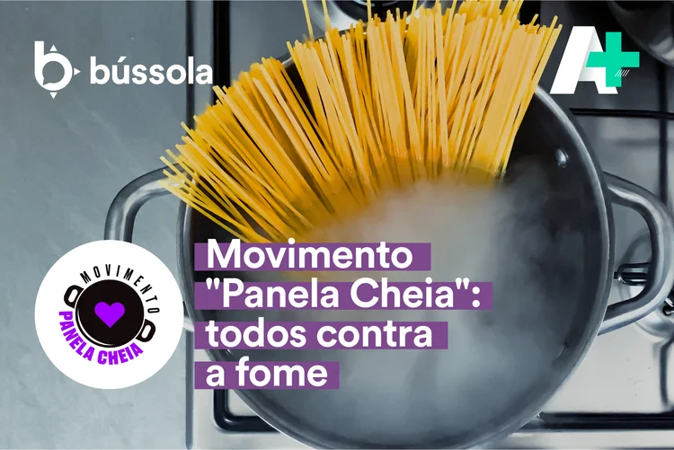 Movimento "Panela Cheia" - campanha nacional contra a fome (Bússola/Divulgação)