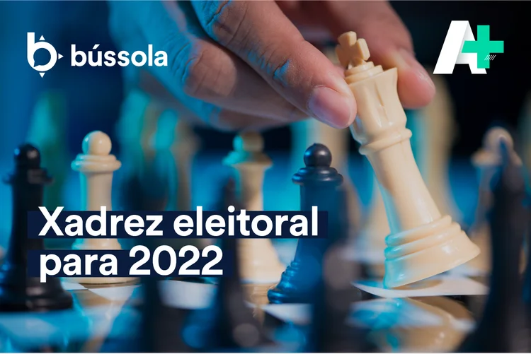 Como têm se movimentado as principais peças do xadrez eleitoral para 2022? (Bússola/Divulgação)