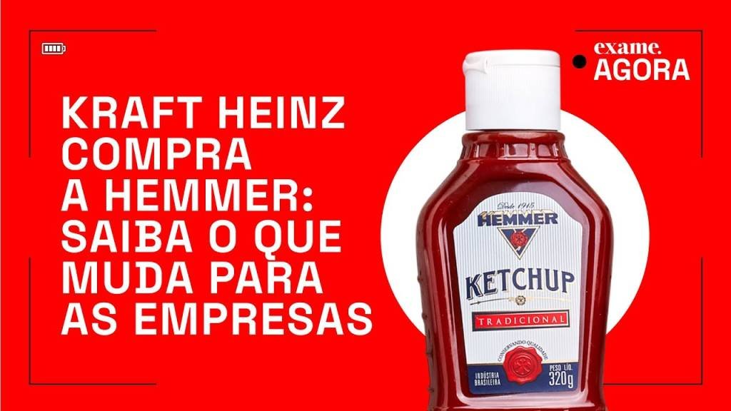 Kraft Heinz compra a Hemmer: saiba o que muda para as empresas