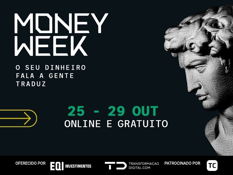 Money Week: grandes nomes do mercado ensinam a investir em uma semana