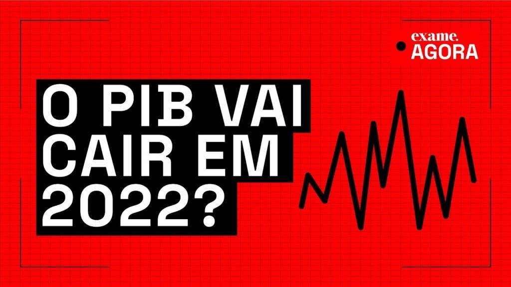 Pela primeira vez, previsões apontam queda do PIB em 2022 |  EXAME AGORA