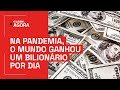 Mesmo com pandemia, número de bilionários e riqueza dispara