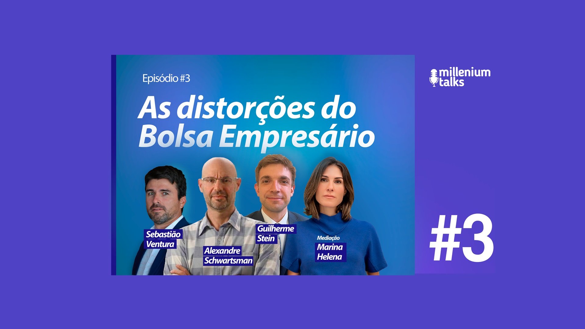 É hoje! Millenium talks: as distorções do bolsa empresário