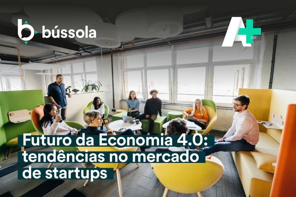 Podcast A+: Futuro da Economia 4.0 - tendências no mercado de startups