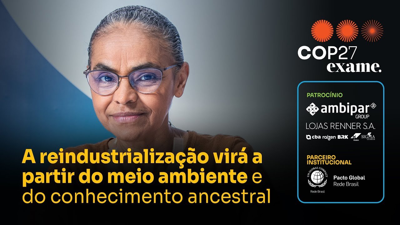 Marina Silva: a reindustrialização virá a partir do meio ambiente e do conhecimento ancestral