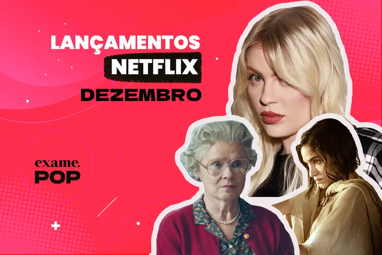 Veja o que entra na Netflix em dezebro (Netflix/ Montagem/Exame)