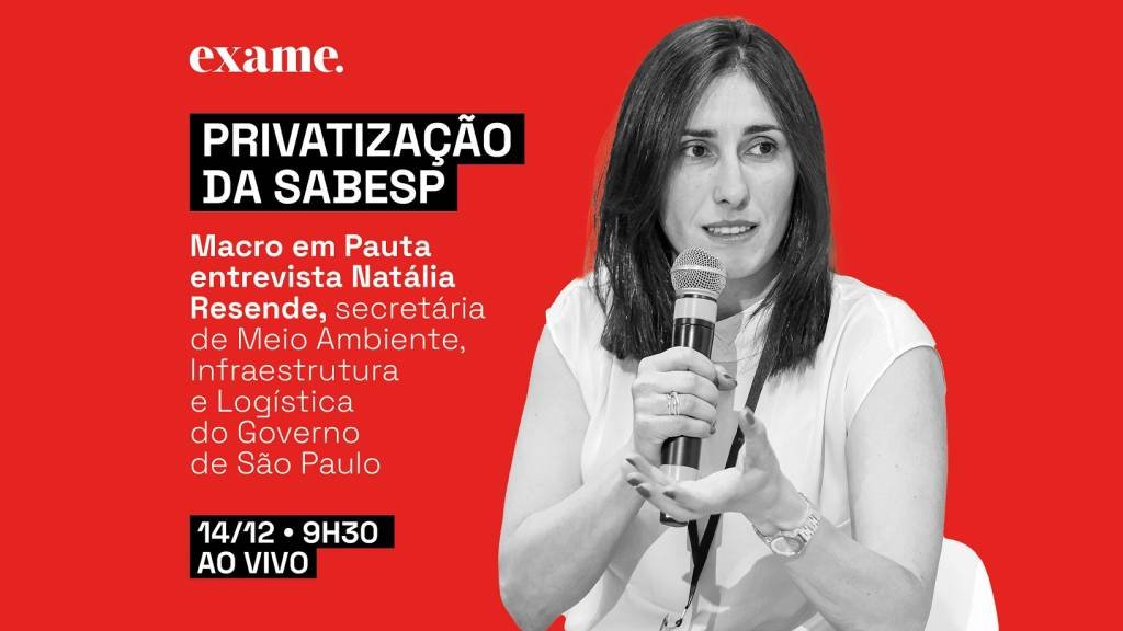 Natália Resende, responsável pela privatização da Sabesp, é entrevistada da EXAME nesta quinta-feira