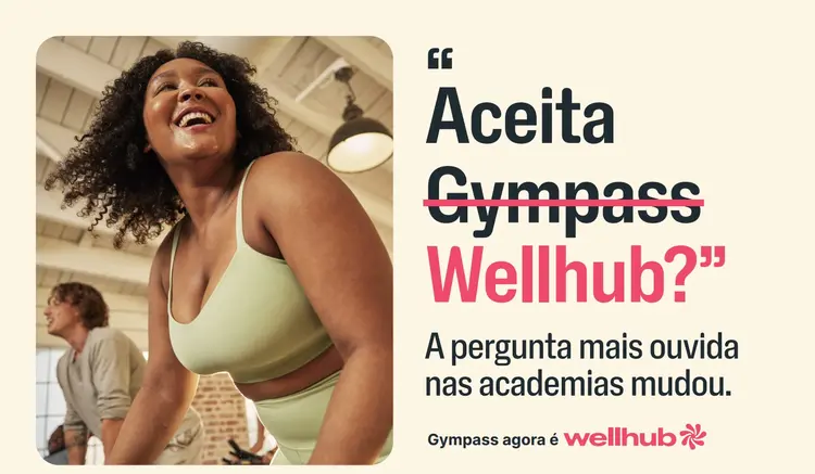 Gympass agora é Wellhub: campanha publicitária brinca com pergunta feita antes das entrevistas de emprego (Wellhub/Divulgação)