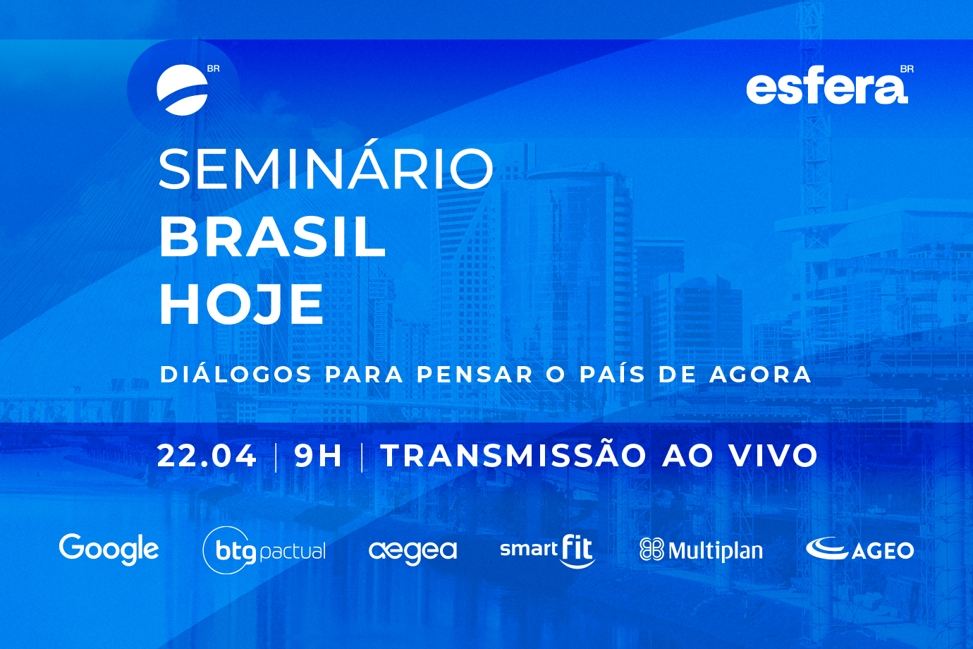 Seminário Brasil Hoje apresenta desafios e oportunidades para o País