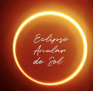 Como assistir o eclipse conhecido como 'Anel de fogo' que poderá ser visto do Brasil nesta semana