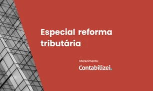 Imagem referente à matéria: Reforma tributária: vídeocast debate os efeitos da regulamentação para o agronegócio