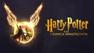 'Harry Potter e a Criança Amaldiçoada' estreia no Brasil em 2025; saiba mais sobre o espetáculo