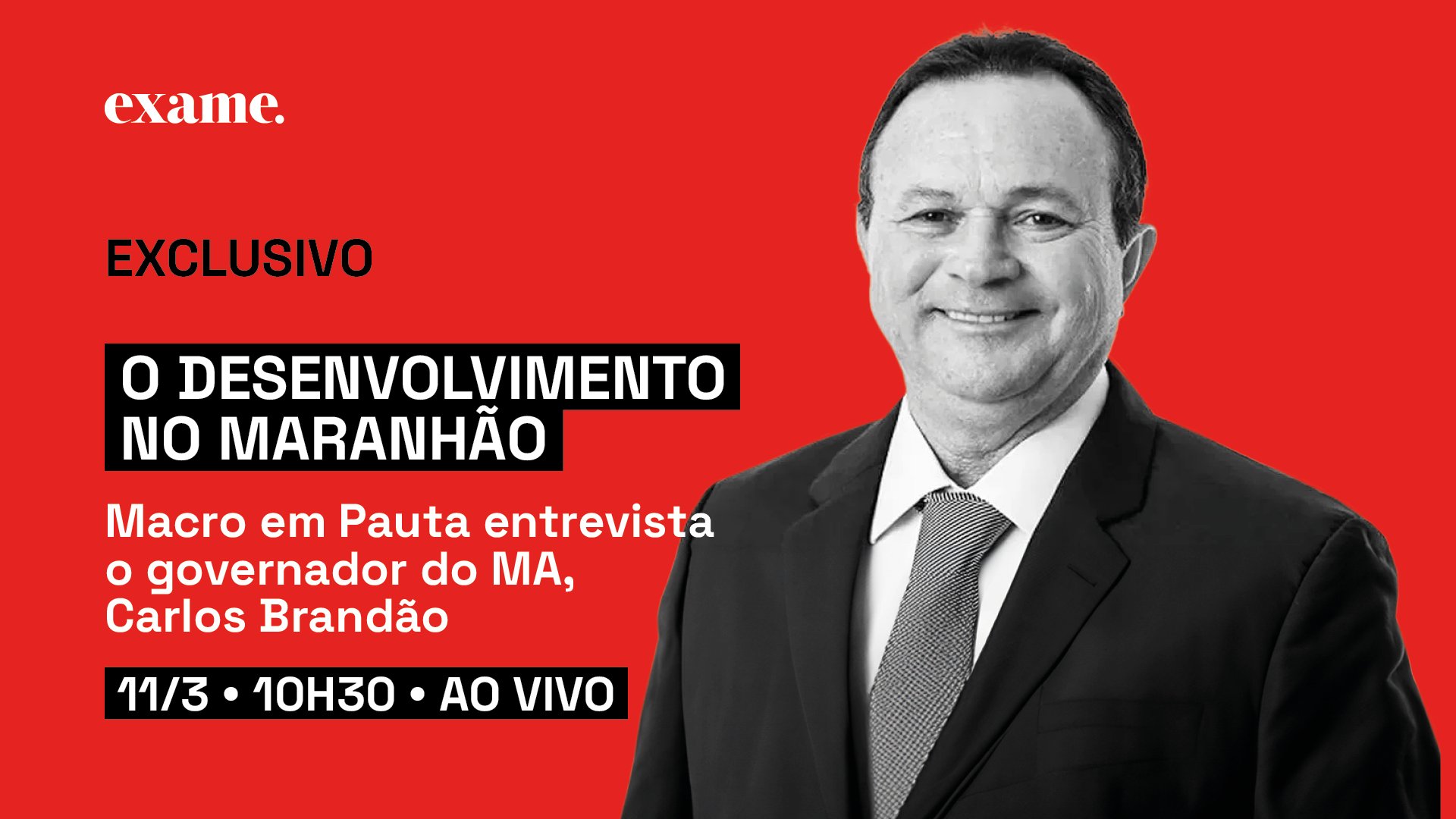 Exclusivo: governador do Maranhão, Carlos Brandão, é o entrevistado da EXAME, às 10h30 desta terça