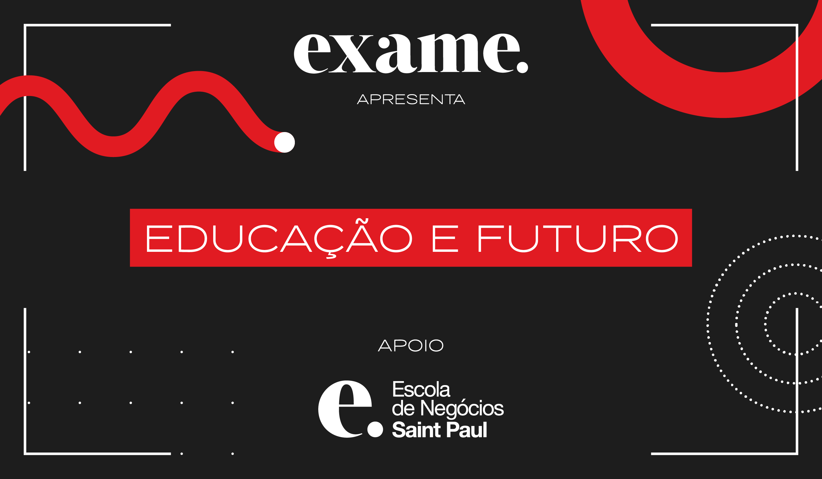 EXAME lança documentário Educação e Futuro, série que revela escolas que moldam o ensino no país