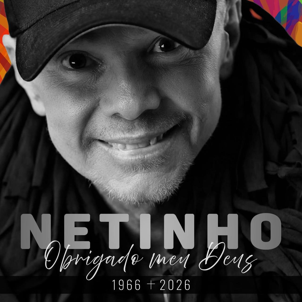 Cantor Netinho, ícone do axé, morre aos 60 anos